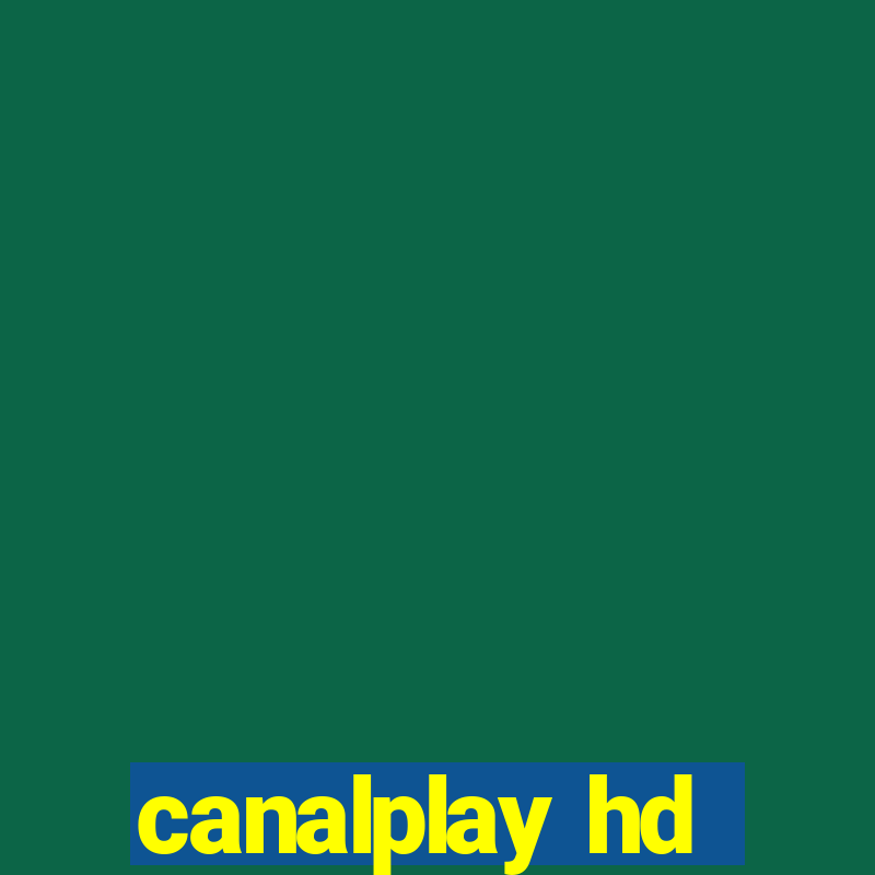 canalplay hd